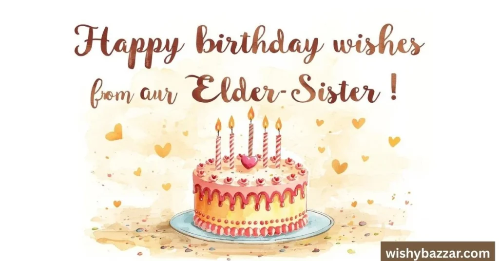 Birthday Wishes for Little Sister from Elder Sister