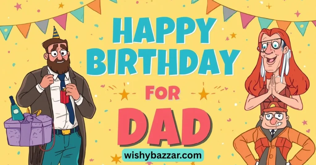 Funny Birthday Wishes for Dad