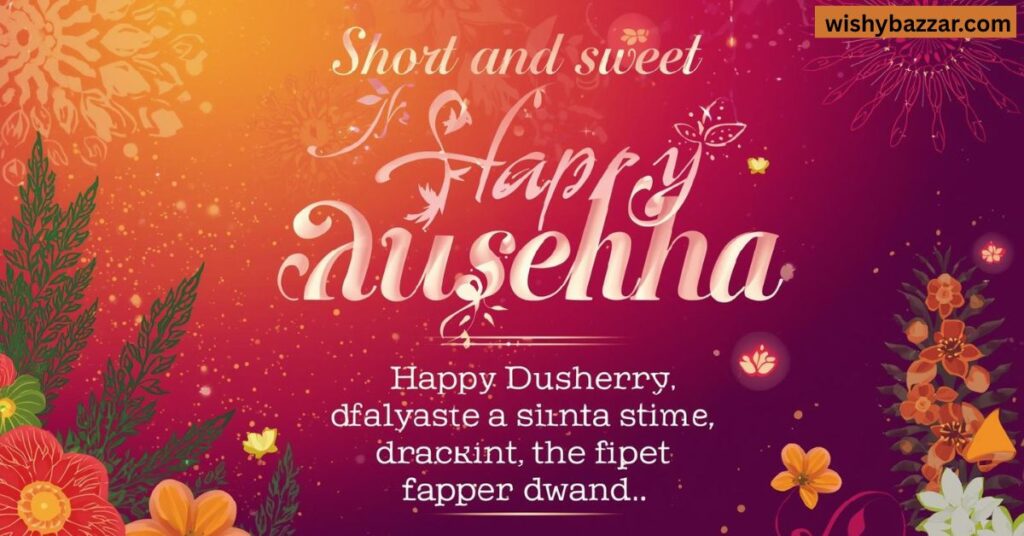 Short & Sweet Happy Dussehra Wishes