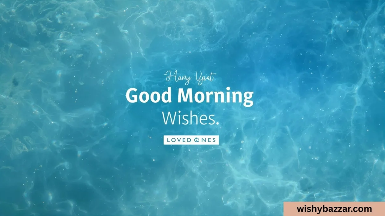 Good Morning Wishes