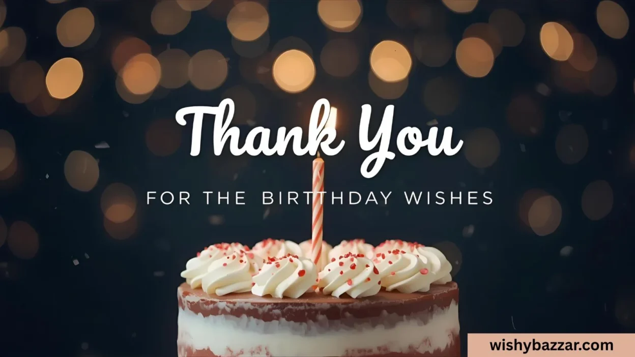 Thank You for the Birthday Wishes