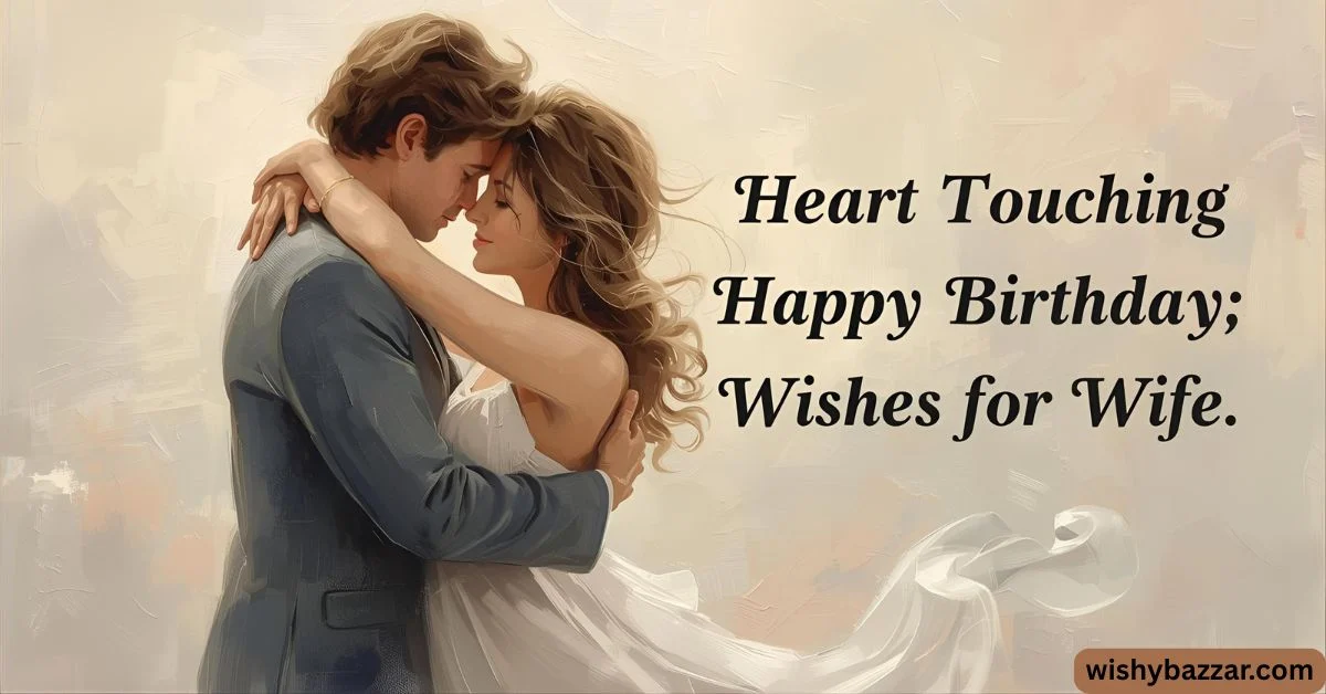 Happy Birthday Wishes for Wife