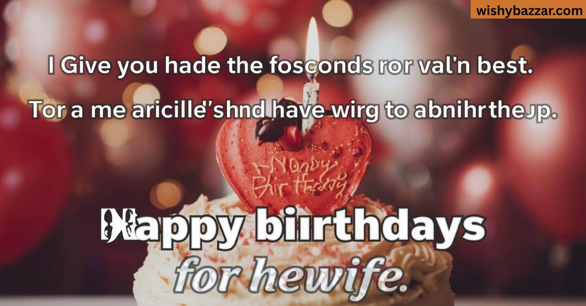 Birthday Wishes for Wife